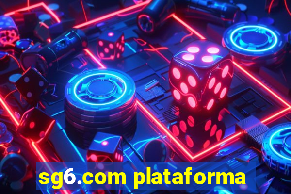 sg6.com plataforma